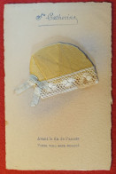 Carte Fantaisie Bonnet De Sainte Catherine , * 501 06 - Santa Catalina