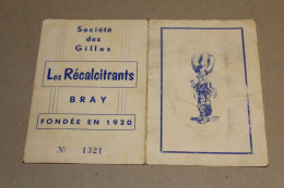 ANCIEN PETIT CALENDRIER 1967 - BRAY ( BINCHE ) - SOCIETE DES GILLES " LES RECALCITRANTS " FONDEE EN 1920 - Petit Format : 1961-70