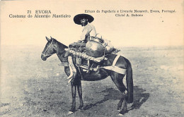 Portugal - ÉVORA - Costume Do Alemtijano Mantieiro - Ed. Nazareth 71 - Evora