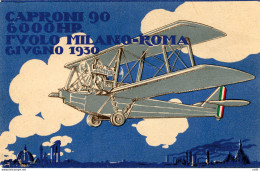 Milano - Roma Del 8.6.1930 - Cartolina Commemorativa Del Volo - Marcofilía (Aviones)