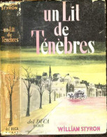 Un Lit De Tenebres (lie Down In Darkness) - STYRON WILLIAM - ARNAUD MICHEL (traduction) - 1953 - Altri & Non Classificati