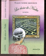 Les Choix De Nadia - Roman + Envoi De L'auteur - Texte Integral - Elisabeth Bobrie Berneuil - 2022 - Libros Autografiados