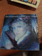 155 // 45 TOURS /  ALISON MOYET / FOR YOU  ONLY - Autres - Musique Anglaise