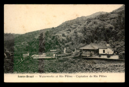 BRESIL - SANTOS - WATERWORKS AT RIO PILOES - Sonstige & Ohne Zuordnung