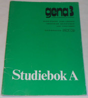 Gena 3 Studiebok A Av Rydstedt, Andersson, Bladh, Köhler & Thorén; Från 80-talet - Langues Scandinaves