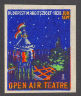 Open Air Theatre TEATRE Water Tower FLAGS Budapest Margit ISLAND Danube Hungary 1938 LABEL CINDERELLA LABEL - Teatro