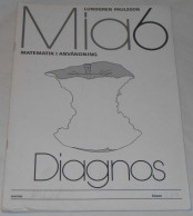 Mia6 Matematik I Användning Diagnos Av Lundgren & Paulsson; Från 80-talet - Idiomas Escandinavos