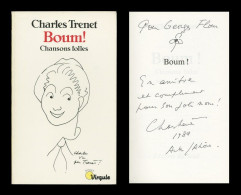 Charles Trenet (1913-2001) - Boum ! Chansons Folles - Rare Dédicace Avec Dessin - Cantantes Y Musicos