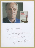 Richard Ford - American Novelist - Rare Authentic Signed Card + Photo - 2015 - Scrittori