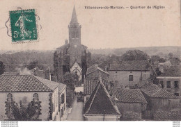 Y21-40) VILLENEUVE DE MARSAN (LANDES) QUARTIER DE L ' EGLISE - Villeneuve De Marsan