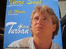 ALAIN TURBAN  °  VIVRE SEUL    DISQUE POMO - Autres - Musique Française