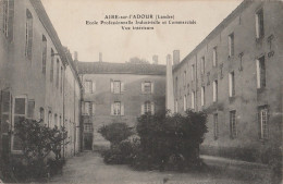 R22-40) AIRE SUR ADOUR  (LANDES)  ECOLE PROFESSIONNELLE  INDUSTRIELLE ET COMMERCIALE - VUE INTERIEURE - (2 SCANS) - Aire