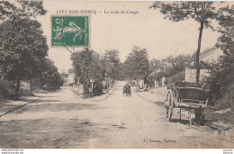 J2- 77) LIZY SUR OURCQ - LA ROUTE DE CONGIS  - Lizy Sur Ourcq