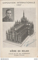 75) PARIS - EXPOSITION INTERNATIONALE 1937 - DOME DE MILAN EXECUTE PAR Mr JEAN NORMAND OUVRIER PATISSIER - (2 SCANS) - Artisanat