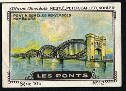 Nestlé - 105 - Les Ponts, Bridges - 12 - Pont à Semelles Renversées, Hambourg, Hamburg - Nestlé