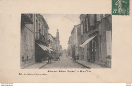 K25-40) AIRE SUR ADOUR (LANDES) GRAND ' RUE - (ANIMEE) - Aire