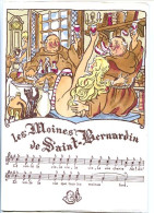 CPSM   10.5 X 15  Chansons à Boire "Les Moines De St Bernardin"  Copie De La Carte Barré Dayez 1170 B Signée E.R. - Contemporain (à Partir De 1950)