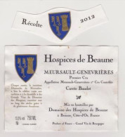 Etiquette Et Collerette HOSPICES DE BEAUNE " MEURSAULT GENEVRIERES 2012- Cuvée Baudot " (2940)_ev476 - Bourgogne