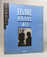 ELVIRE JOUVET 40 - Französische Autoren