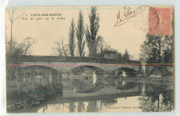 34140 - L ISLE SUR SEREIN - VUE DU PONT SUR LA RIVIERE - L'Isle Sur Serein