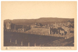 CPA ALGERIE - TEBESSA - La Basilique édifiée à La Gloire De Ste-Crispine, Martyrisée à Tebessa En L'an 304 - Tebessa
