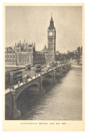 CPA ROYAUME UNI - LONDON - Westminster Bridge And Big Ben - Houses Of Parliament