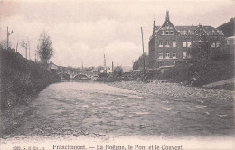 Theux - FRANCHIMONT -  La Hoegne - Le Pont Et Le Couvent - Theux