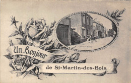 41-SAINT-MARTIN-DES-BOIS- UN BONJOUR DE ST-MARTIN-DES-BOIS - Autres & Non Classés