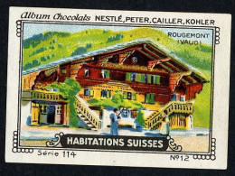 Nestlé - 114 - Habitations Suisses, Swiss Houses, Schweizer Häuser - 12 - Rougemont, Vaud - Nestlé