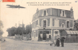 78-TOUSSUS-LE-NOBLE- AEROPLANE R.E.P. PASSANT AU DESSUS DU CAFE PIMONT LE 12 NOVEMBRE 1910 - Autres & Non Classés