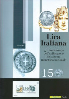 2012 Italia - Repubblica - Folder 150 Anniversario Lira Italiana, Con Foglietto N. 17 In Lamina D' Argento - MNH** SOTTO - Presentatiepakket