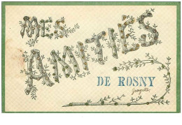 93.ROSNY.n°28969.MES AMITIES DE ROSNY.FANTAISIE - Rosny Sous Bois