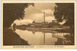 89.BRIENON SUR ARMANCON.LA SUCRERIE ET LE CANAL DE BOURGOGNE - Brienon Sur Armancon