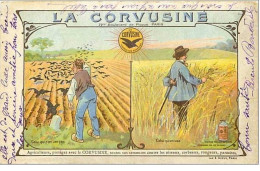 AGRICULTURE.LA CORVUSINE.CELUI QUI N'EN USE PAS.CELUI QUI EN USE - Cultures