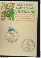 SBZ: Color Sonder-Karte Mit SoStpl. Vom 15.9.48 (BO S2-2x) Motiv Dt. Gartenbau Ausstellung Leipzig Markkleeberg Knr: 186 - Covers & Documents