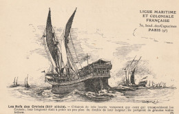 Ligue Maritime Et Coloniale Française 07 (10157) Les Nefs Des Croisés (XIIIe Siècle) - Colecciones Y Lotes