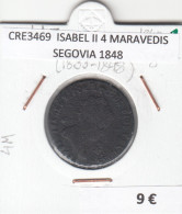 CRE3469 MONEDA ESPAÑA ISABEL II 4 MARAVEDIS SEGOVIA 1848 - Other & Unclassified