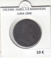 CRE3460 MONEDA ESPAÑA ISABEL II 8 MARAVEDIS JUBIA 1848 - Autres & Non Classés