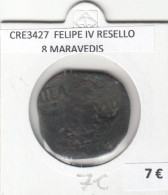CRE3427 MONEDA ESPAÑA FELIPE IV RESELLO 8 MARAVEDIS - Other & Unclassified