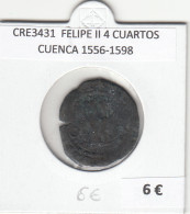 CRE3431 MONEDA ESPAÑA FELIPE II 4 CUARTOS CUENCA 1556-1598 - Other & Unclassified