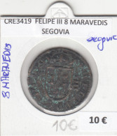 CRE3419 MONEDA ESPAÑA FELIPE III 8 MARAVEDIS SEGOVIA - Other & Unclassified