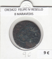 CRE3422 MONEDA ESPAÑA FELIPE IV RESELLO 8 MARAVEDIS - Altri & Non Classificati