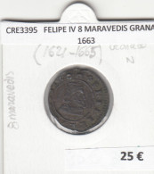 CRE3395 MONEDA ESPAÑA FELIPE IV 8 MARAVEDIS GRANADA 1663 - Andere & Zonder Classificatie