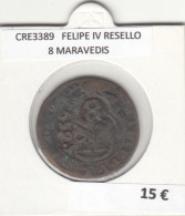 CRE3389 MONEDA ESPAÑA FELIPE IV RESELLO 8 MARAVEDIS - Andere & Zonder Classificatie