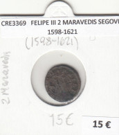 CRE3369 MONEDA ESPAÑA FELIPE III 2 MARAVEDIS SEGOVIA 1598-1621 - Otros & Sin Clasificación