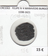 CRE3363 MONEDA ESPAÑA FELIPE IV 4 MARAVEDIS BURGOS 1598-1621 - Otros & Sin Clasificación