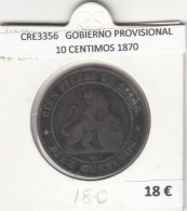 CRE3356 MONEDA ESPAÑA GOBIERNO PROVISIONAL 10 CENTIMOS 1870 - Autres & Non Classés