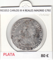 CRE3352 MONEDA ESPAÑA CARLOS III 4 REALES MADRID 1792  - Other & Unclassified