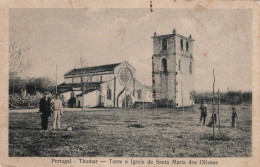 TOMAR - THOMAR - Torre Da Igreja De Santa Maria Dos Olivais - PORTUGAL - Santarem