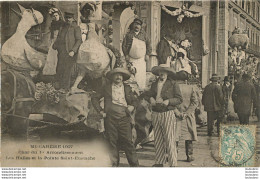 PARIS MI-CAREME 1907  CHAR DU 1er ARRONDISSEMENT LES HALLES ET LA POINTE SAINT EUSTACHE - Paris (01)